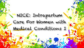 NICE Guideline Medical Conditions Intrapartum Care Summary MRCOG RCOG guideline 