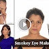 Smokey Eye Makeup Tutorial