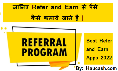 best refer and earn apps list 2023 India in Hindi