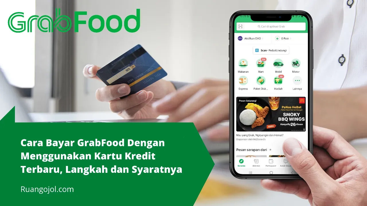 Cara Bayar GrabFood Dengan Menggunakan Kartu Kredit Terbaru, Langkah dan Syaratnya