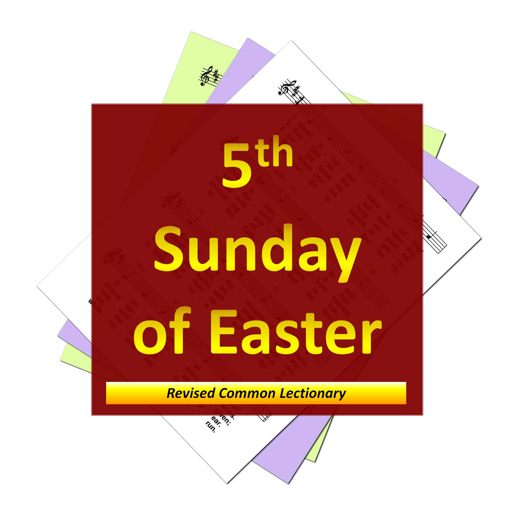 Hymns for the 5th Sunday of Easter, Year A Revised