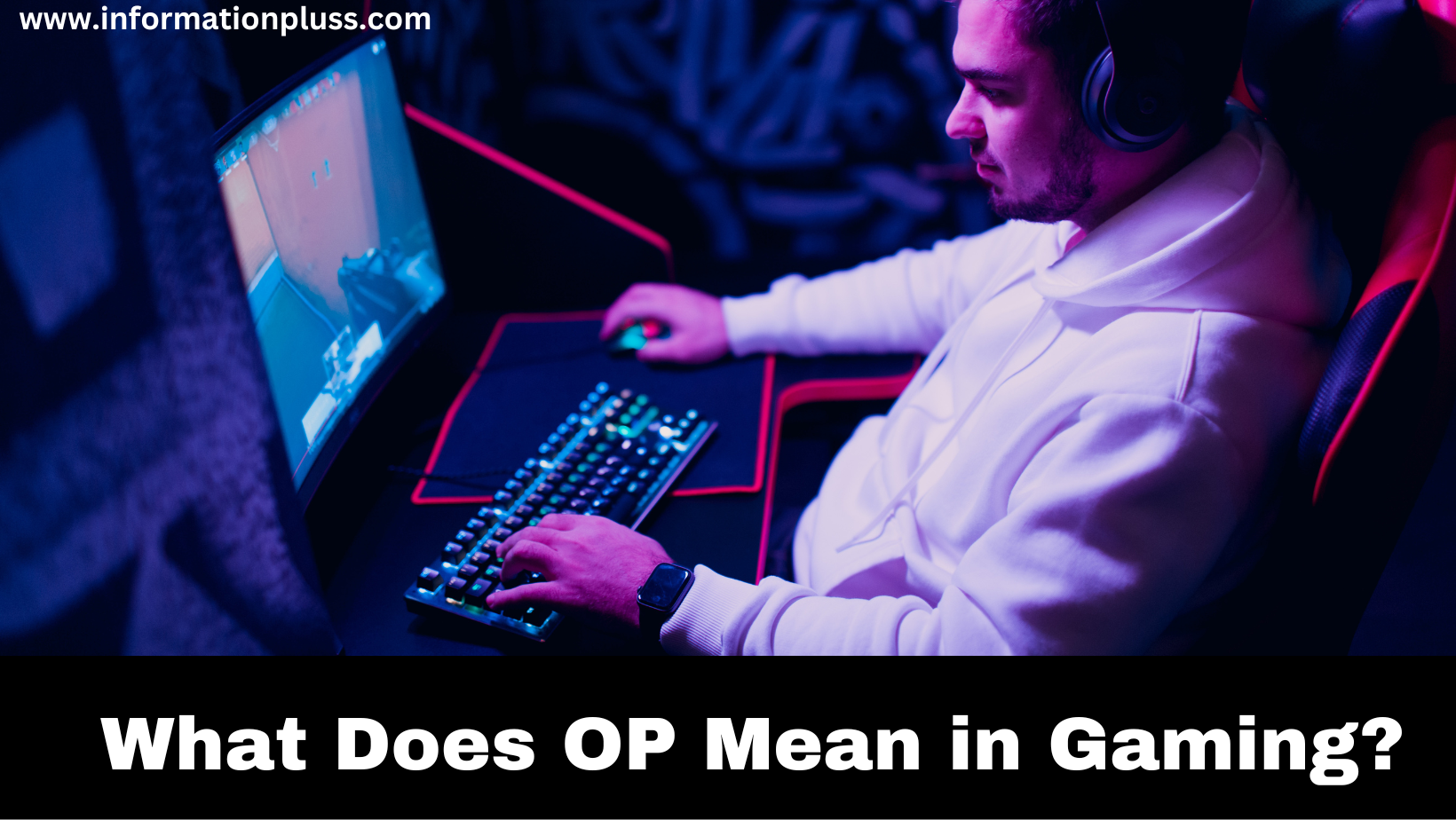 What Does OP Mean in Gaming