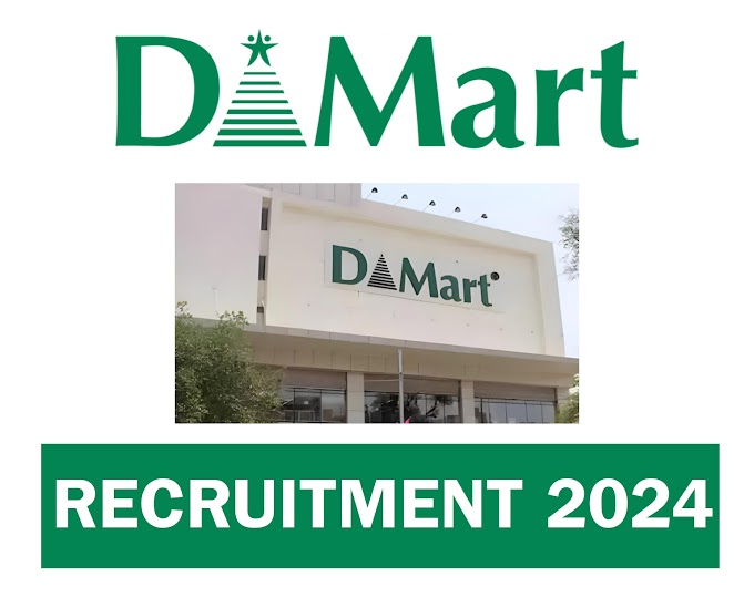 Dmart Recruitment 2024 - Apply online for multiple posts