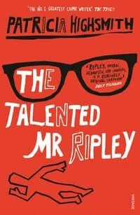 The Talented Mr. Ripley by Patricia Highsmith
