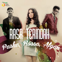 Pasha - Rasa Terindah (Feat. Rossa & Afgan)