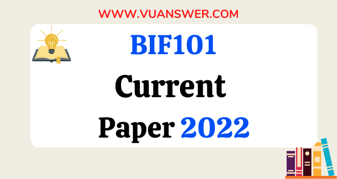 BIF101 Current Final Term Paper 2022 - Cell Biology
