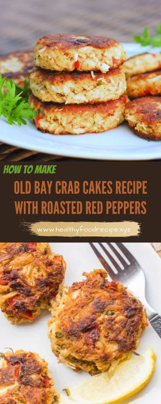 OLD BAY CRAB CAKES RECIPE WITH ROASTED RED PEPPERS
