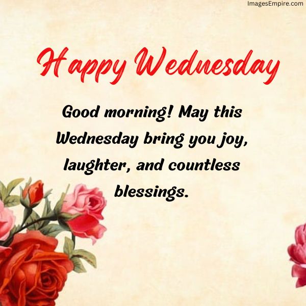 Happy Positive Good Morning Wednesday Blessings Images - Blessed Wednesday