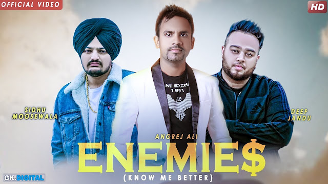 Enemies Song Lyrics | Angrej Ali | Sidhu Moose Wala | Deep Jandu | Latest Punjabi Songs 2018 |Geet MP3