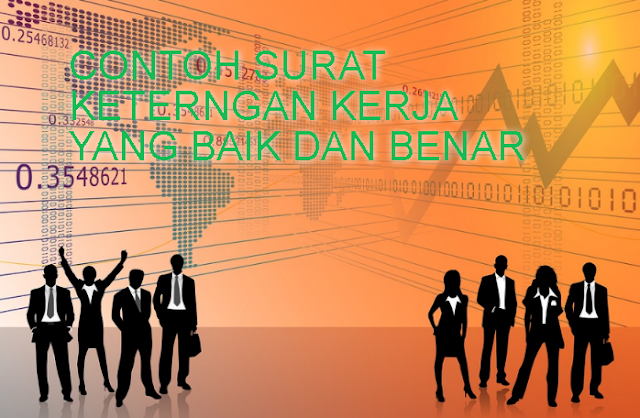 CONTOH SURAT KETERANGAN KERJA