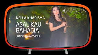 Nella Kharisma - Asal Kau Bahagia Mp3 Download Lagu Gratis