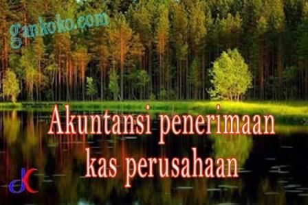 https://www.gankoko.com/2021/12/akuntansi-penerimaan-kas-perusahaan.html