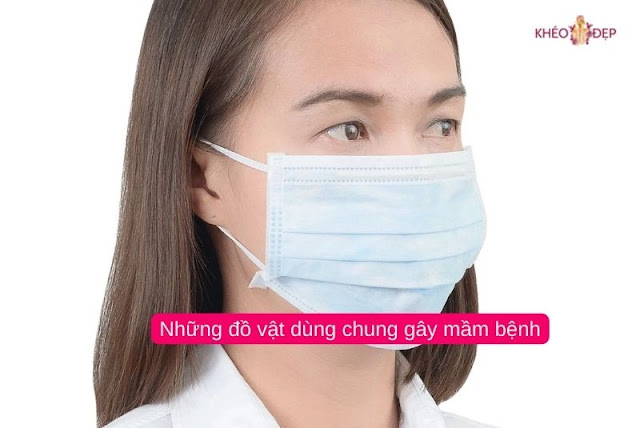 Những đồ vật dùng chung gây mầm bệnh