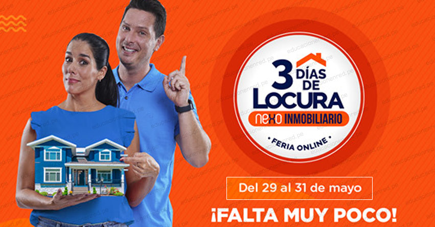 FERIA LOCURA INMOBILIARIA 2020: Accede a tasas de hasta 5% en créditos hipotecarios de 29 al 31 Mayo