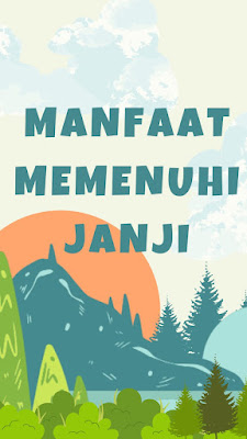 Manfaat Memenuhi Janji