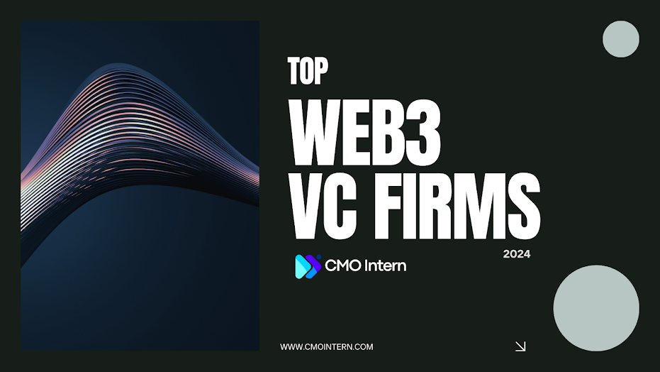 Top Web3 VC Firms: Funding the Future of Decentralized Web