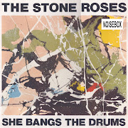 Stone RosesShe Bangs The Drums EP. Posted by NOISEBOX at 8:06 PM