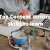 Top Content Writing skills to learn