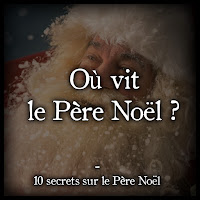 10 secrets sur le Père Noël à découvrir Où vit le Père Noël ?