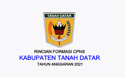 Formasi CPNS Kabupaten Tanah Datar Tahun 2021