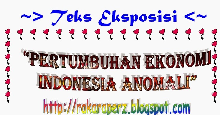 Contoh Teks Eksposisi Ekonomi Dan Politik Indonesia 