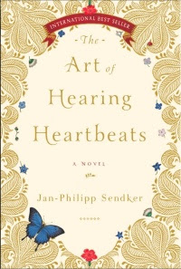 The Art of Hearing Heartbeats by Jan-Philipp Sendker (Book cover)