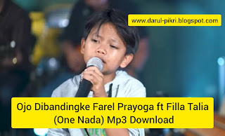 Download Mp3 Ojo Dibandingke Filla Talia ft Farel Prayoga