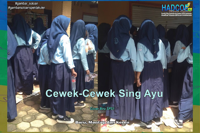 Gambar Soloan Spektakuler RG - Gambar SMA Soloan Spektakuler Cover Biru SPS1 55 B