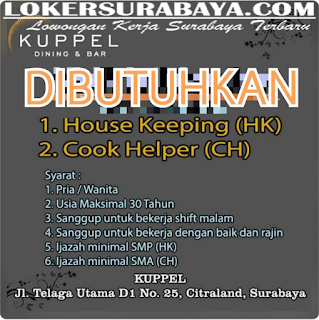 Loker Surabaya Terbaru di Kuppel (Dining and Bar) Juni 2019