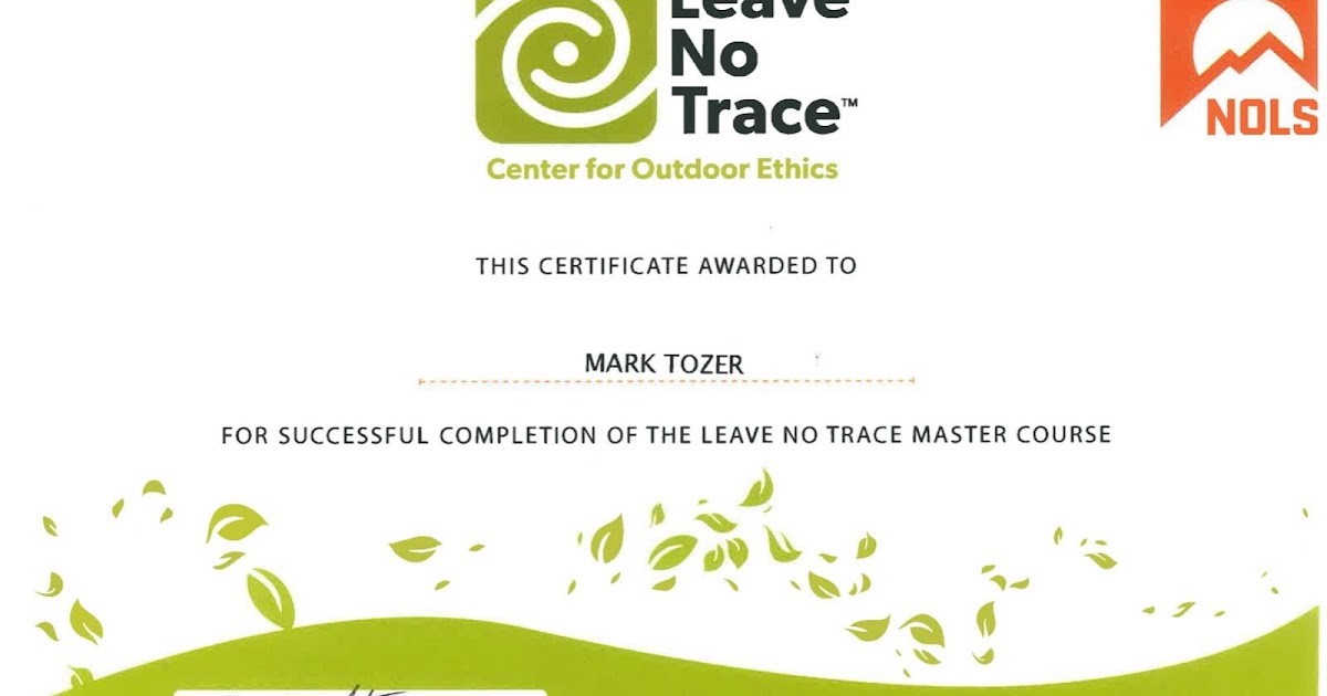 Mark Tozer S Blog Leave No Trace Master Educator