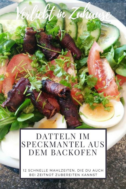 Datteln im Speckmantel aus dem Backofen Rezept -12 schnelle Mahlzeiten auch bei Zeitnot