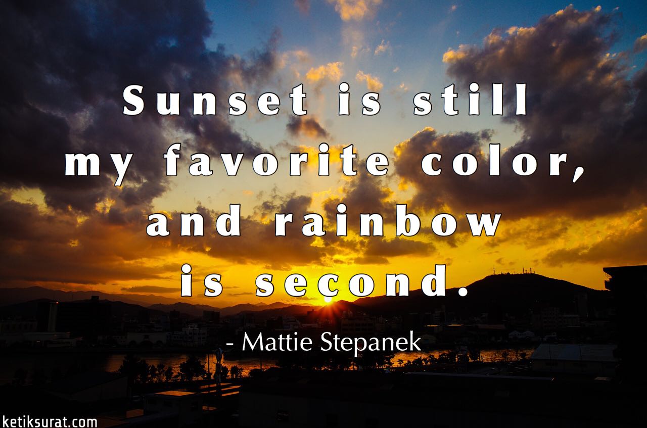 20 Quotes Bahasa Inggris About Sunset dan Artinya - Ketik Surat