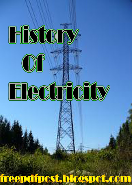 https://ia801500.us.archive.org/17/items/HistoryOfElectricityfreepdfpost.blogspot.com/History%20of%20Electricity%20(freepdfpost.blogspot.com).pdf