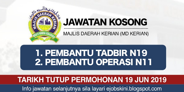 Jawatan Kosong Majlis Daerah Kerian (MDKerian) – Tarikh Tutup 19 Jun 2019