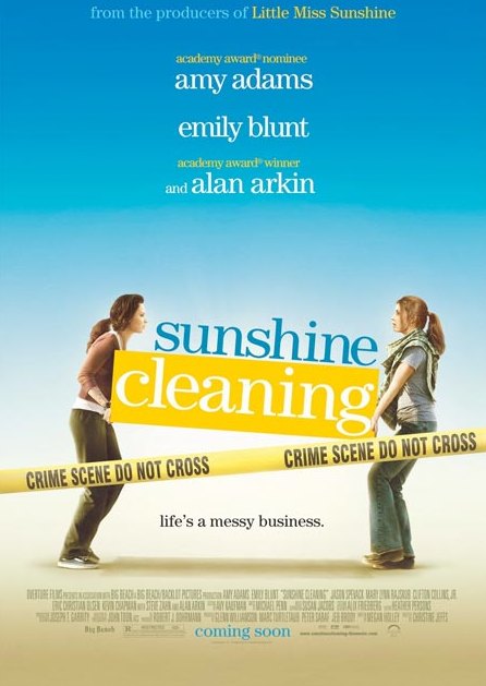 Sunshine Cleaning Movie Poster. Honestly, due to the lack of