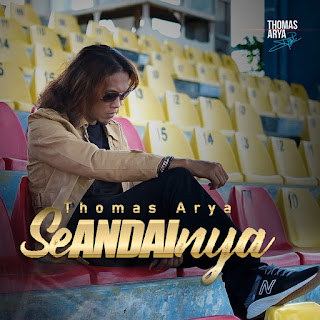 Thomas Arya - Seandainya MP3