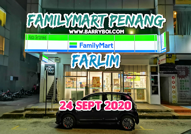 Penang Farlim FamilyMart Air Itam Penang Blogger Influencer Penang Convenience Store