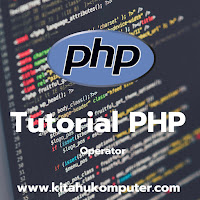 [ TUTORIAL PHP #3 ] - Operator