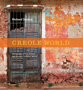 Creole World: Photographs of New Orleans and the Latin Caribbean Sphere