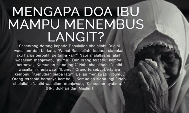 Subhanallah Begitu Dahsyat Doa  Ibu Untuk  Anak  Hingga 