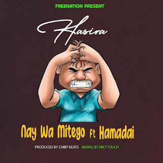 AUDIO | Nay Wa Mitego Ft .Hamadai – Hasira (Mp3 Download)