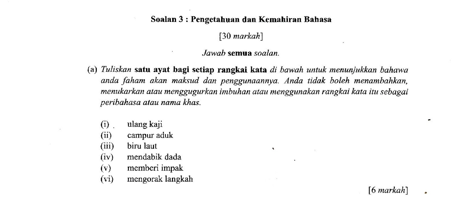 Cadangan jawapan soalan 3 (a) - Membina ayat menggunakan 