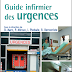 Livre : Guide infirmier des urgences - Bernard Marc, Elsevier Masson PDF