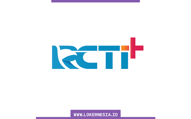 Lowongan Kerja RCTI+ September 2022