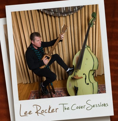 Lee Rocker The Cover Sessions EP Upright Records Tracklist