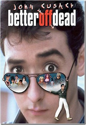 better off dead