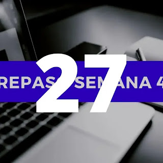 Día 27 Repaso de la semana 4