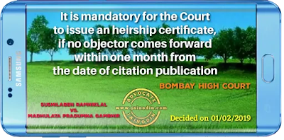It is mandatory for the Court to issue an heirship certificate, if no objector comes forward within one month from the date of citation publication