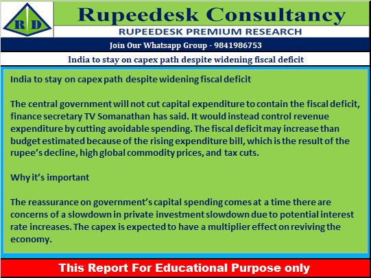 India to stay on capex path despite widening fiscal deficit - Rupeedesk Reports - 22.07.2022