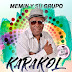 Memin y Su Grupo Karakol - La Calidad No Es Casualidad (CD 2017)